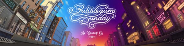 Bubblegum Sunday